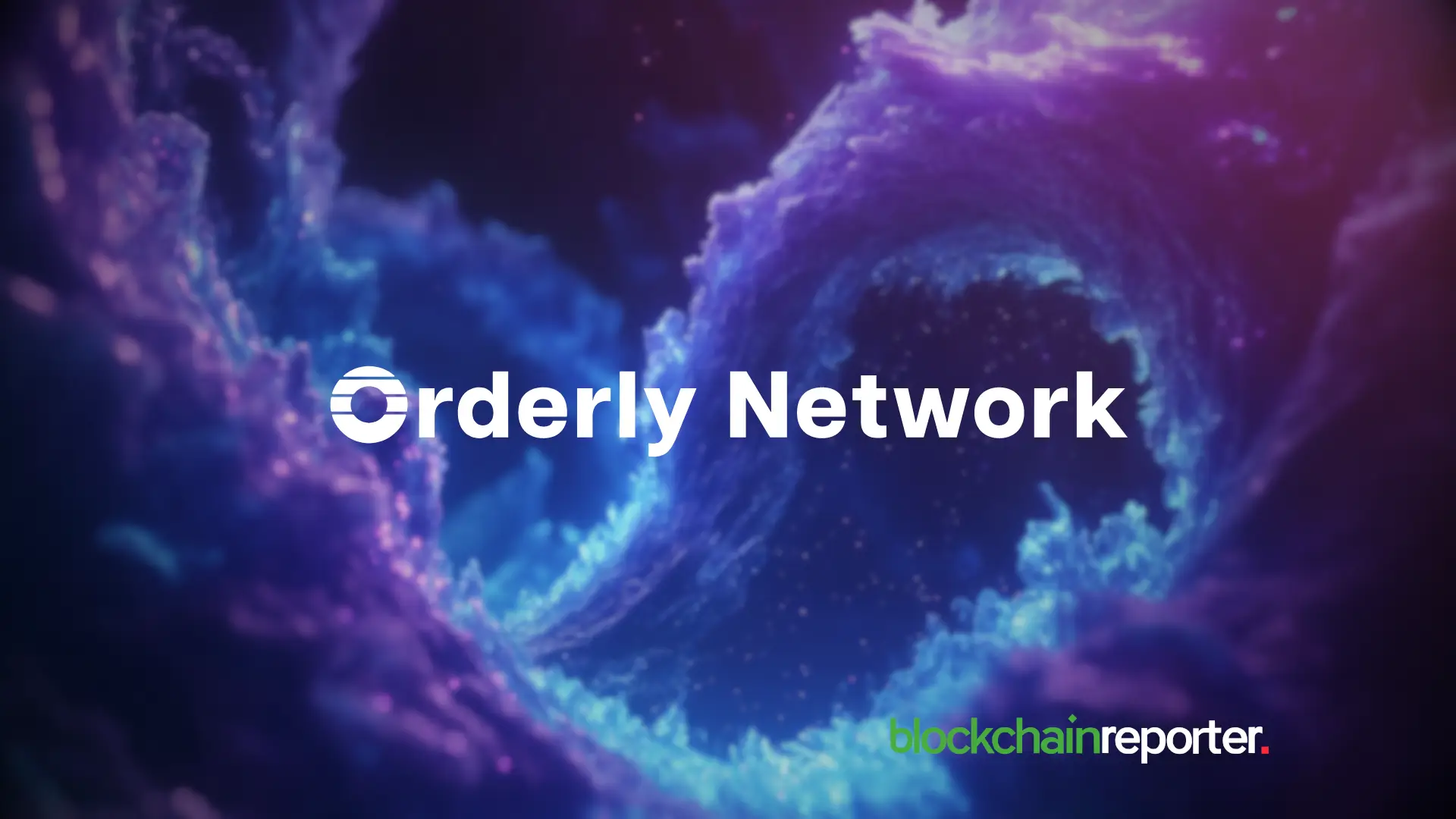 Orderly Network integration NEAR Ethereum Polygon Solana